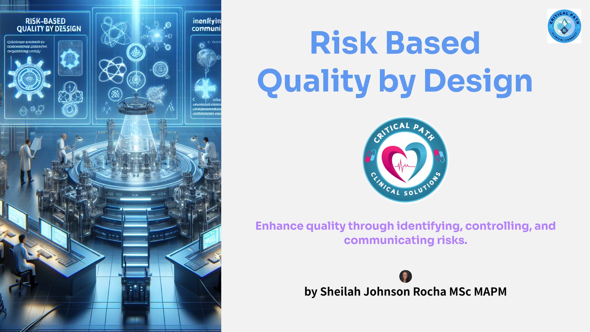 Risk Based Quality by Design